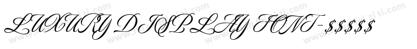 LUXURY DISPLAY FONT字体转换